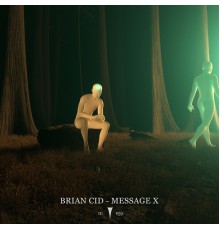 Brian Cid - Message X