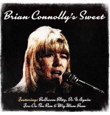 Brian Connolly - Brian Connolly's Sweet