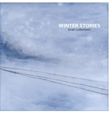 Brian Culbertson - Winter Stories