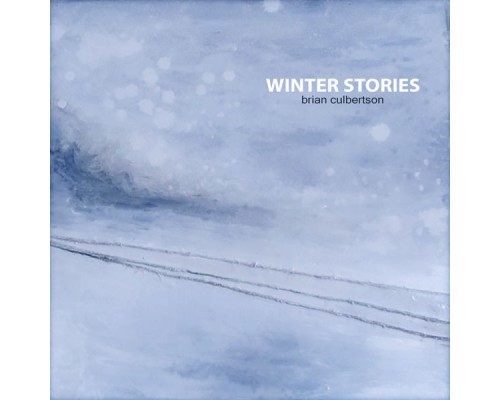 Brian Culbertson - Winter Stories