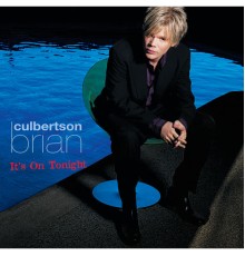 Brian Culbertson - It's On Tonight