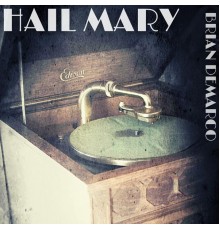 Brian DeMarco - Hail Mary