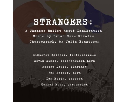 Brian Dean Morales - Strangers: A Chamber Ballet About Immigration Brian Dean Morales - Strangers: A Chamber Ballet About Immigration