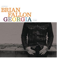 Brian Fallon - Georgia