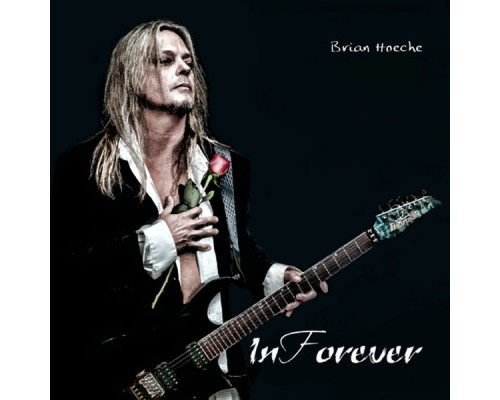 Brian Hoeche - Inforever Brian Hoeche - Inforever