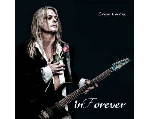 Brian Hoeche - Inforever