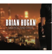 Brian Hogan - Mulholland Drive