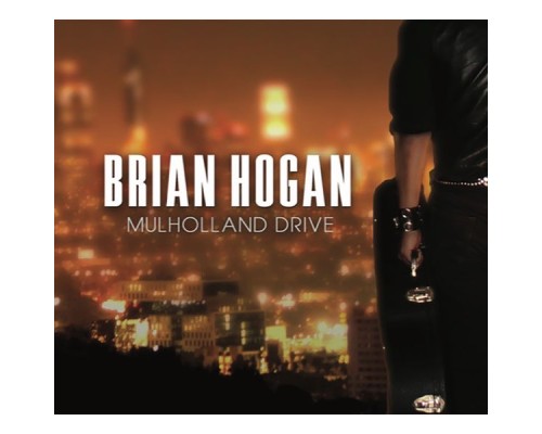 Brian Hogan - Mulholland Drive