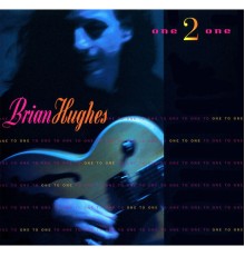 Brian Hughes - One 2 One