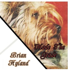 Brian Hyland - Made The Grade