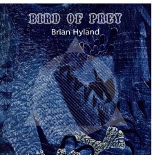 Brian Hyland - Bird Of Prey