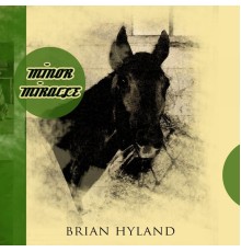 Brian Hyland - Minor Miracle