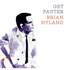 Brian Hyland - Get Faster