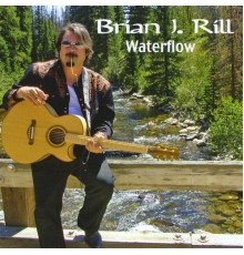 Brian J Rill - Waterflow