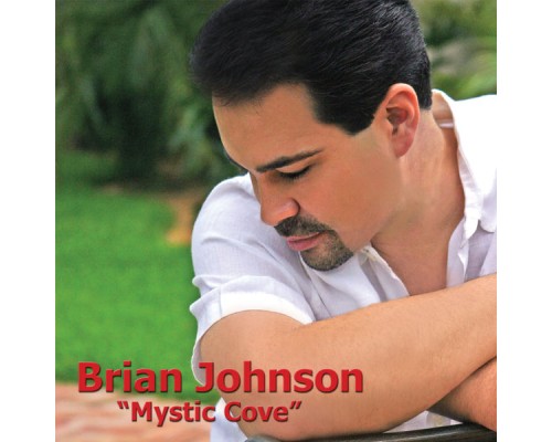 Brian Johnson - Mystic Cove