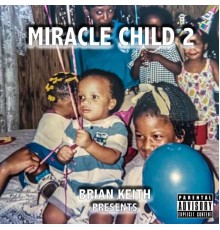 Brian Keith - Mircle Child 2