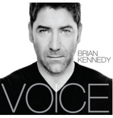 Brian Kennedy - Voice