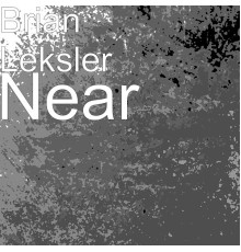 Brian Leksler - Near