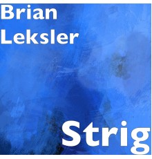 Brian Leksler - Strig