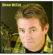 Brian McCue - Mystery