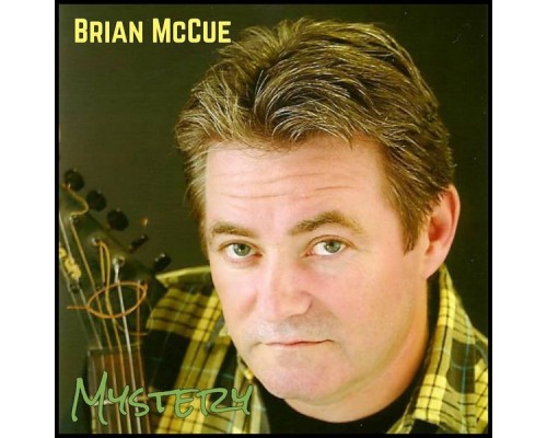 Brian McCue - Mystery