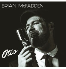 Brian McFadden - Otis