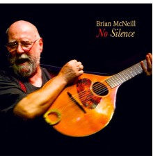 Brian McNeill - No Silence