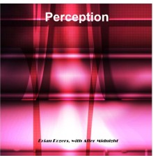 Brian Rogers - Perception