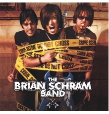 Brian Schram band - Disturbing the Peace