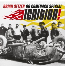 Brian Setzer - Ignition!