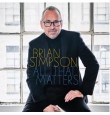 Brian Simpson - All That Matters