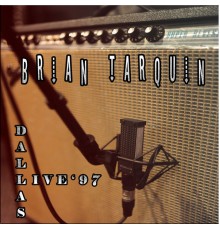 Brian Tarquin - Dallas Live