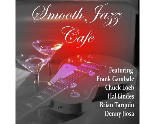 Brian Tarquin - Smooth Jazz Cafe