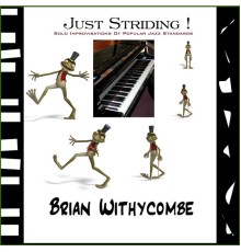 Brian Withycombe - Just Striding