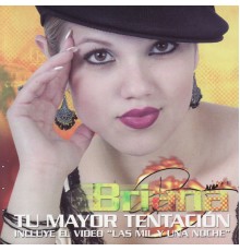 Briana - Tu Mayor Tentación