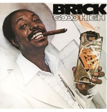 Brick - Good High (Expanded Edition)