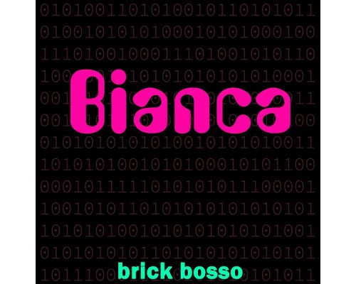 Brick Bosso - Bianca