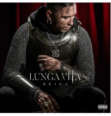 Briga - Lunga Vita