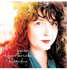 Briget Boyle - Heartbreak Residue