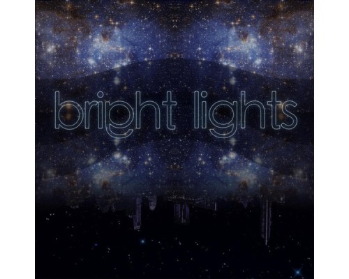 Bright Lights - Connect