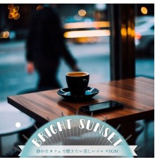 Bright Sunset, Akimichi Tanaka - 静かなカフェで聴きたい美しいジャズbgm