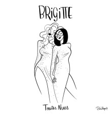 Brigitte - Toutes nues