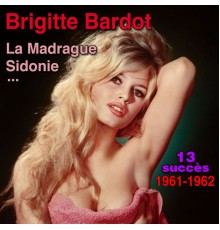 Brigitte Bardot - La Madrague