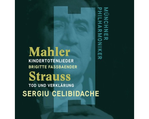 Brigitte Fassbaender - Sergiu Celibidache - Mahler: Kindertotenlieder - Strauss: Tod und Verklärung (HD)