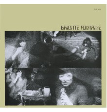 Brigitte Fontaine - Brigitte Fontaine