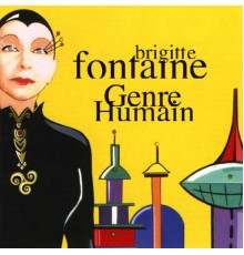 Brigitte Fontaine - Genre Humain