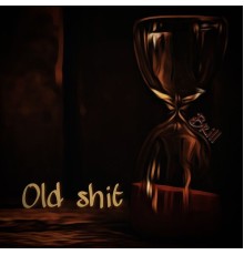 Brill - Old Shit