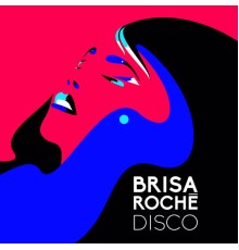 Brisa Roche - Disco EP