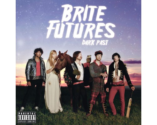 Brite Futures - Dark Past