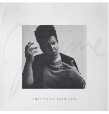 Brittany Howard - Jaime